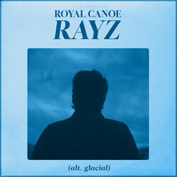 Rayz (alt. Glacial)