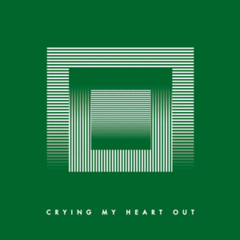 Crying My Heart Out (Single)