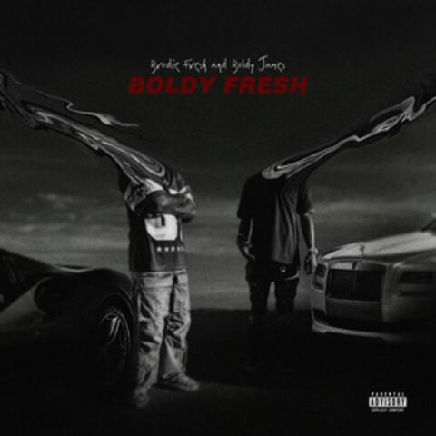 Boldy Fresh (feat. Boldy James)
