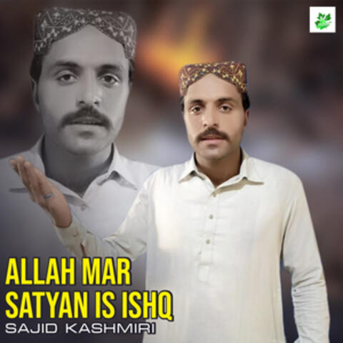 Allah Mar Satyan Is Ishq - Single