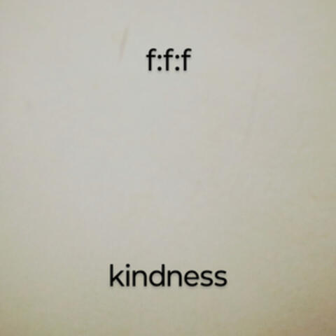Kindness