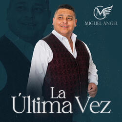 La Ultima Vez