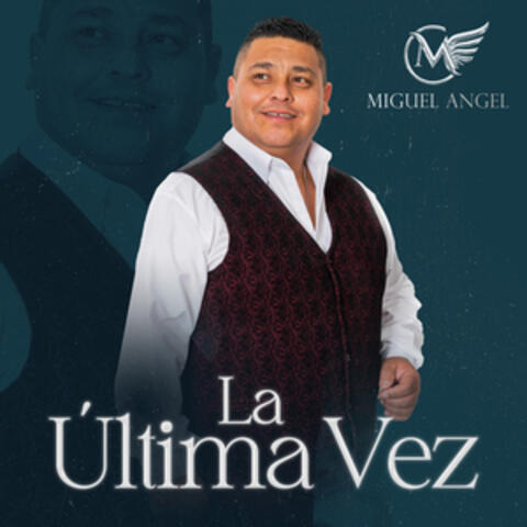 La Ultima Vez