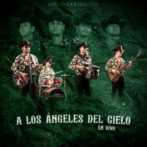 A Los Ángeles Del Cielo