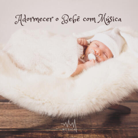 Adormecer o bebê com música