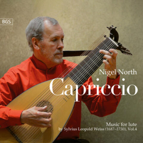 Capriccio: Music for Lute by Leopold Weiss, Vol. 4