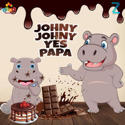 Johny Johny Yes Papa