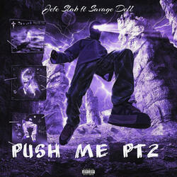 Push Me pt2