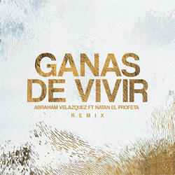 Ganas de Vivir