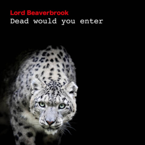 Dead would you enter