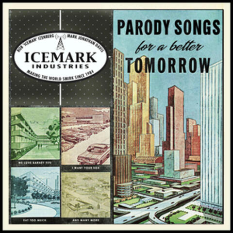 Parody Songs For A Better Tomorrow