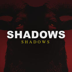 Shadows