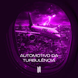 Automotivo da Turbulencia