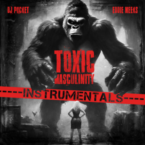 Toxic Mascuinity