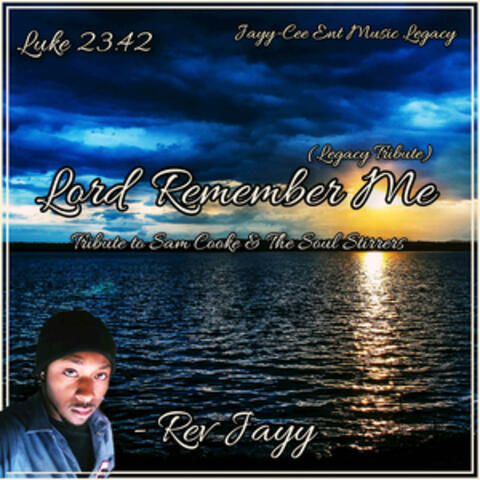 Lord Remember Me