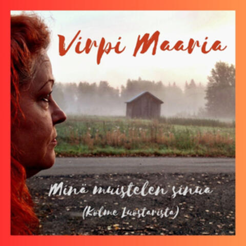 Minä muistelen sinua (Kolme Luostarista)