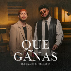 Que Ganas