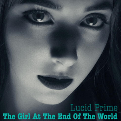 The Girl At The End Of The World