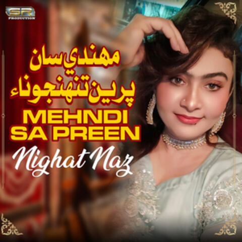 Mehndi Sa Preen - Single
