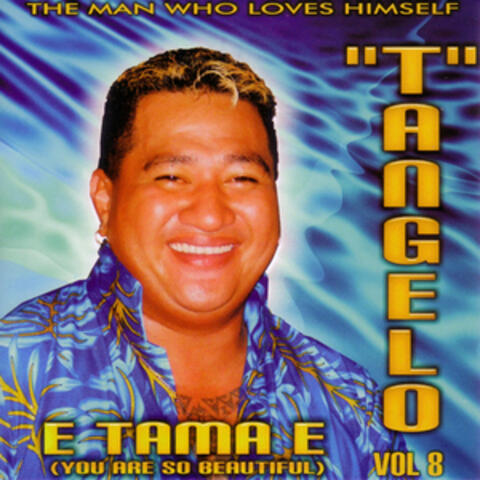 T'angelo, Vol. 8 - E Tama