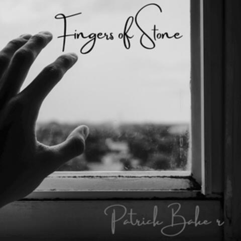 Fingers of Stone