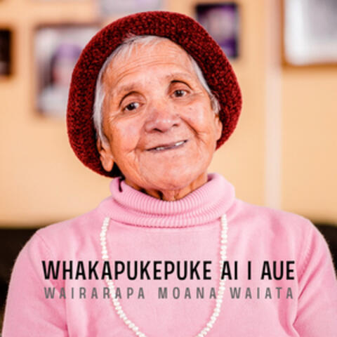 Whakapukepuke Ai I Aue