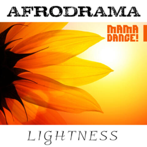 AFROdrama - Lightness