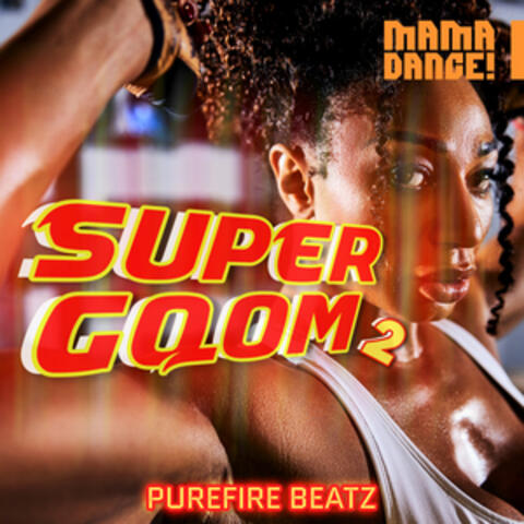 Super Gqom 2 - Purefire Beatz