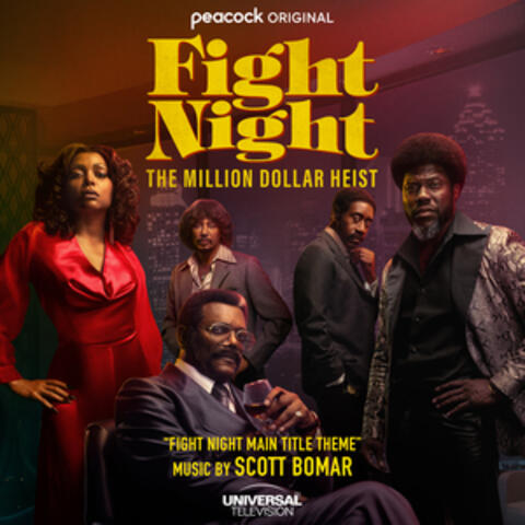 Fight Night Main Title Theme (From "Fight Night: The Million Dollar Heist")