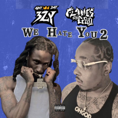 We Hate You 2