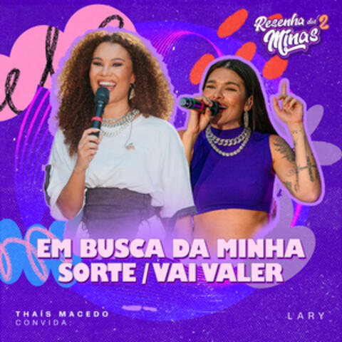 Em Busca da Minha Sorte / Vai Valer