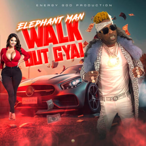 Walk Out Gyal