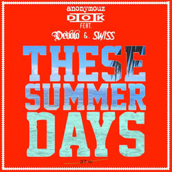 These Summer Days