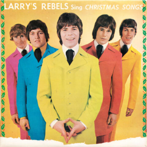 Larry's Rebels Sing Christmas Songs