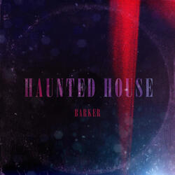 Haunted House
