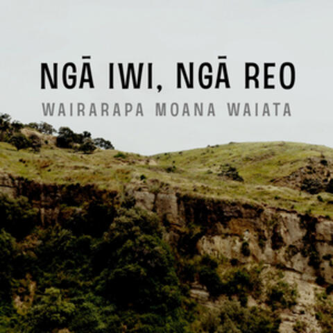 Ngā Iwi, Ngā Reo