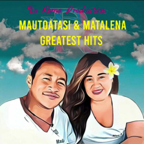 Mautoatasi & Matalena Greatest Hits