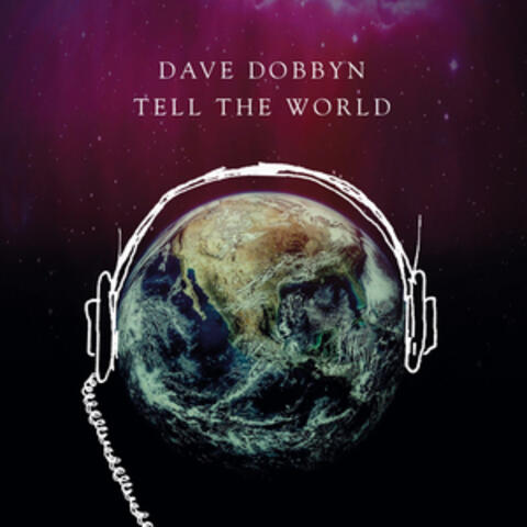 Tell the World