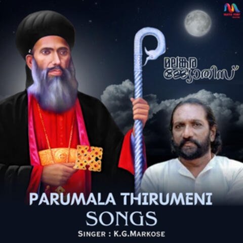 Parumala Thirumeni Songs