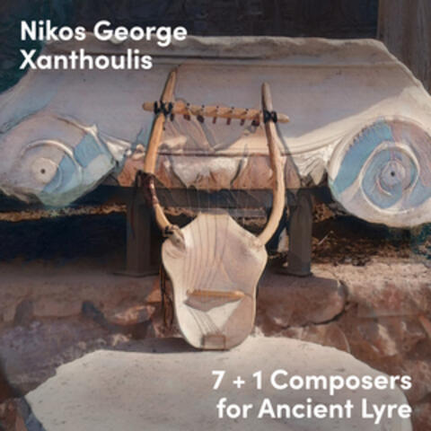 7 + 1 Composers for Ancient Lyre