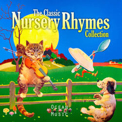 I Had A Little Nut Tree, Pussy Cat, Pussy Cat and More
