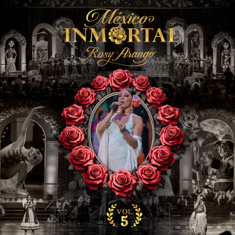 México Inmortal, Vol. 5