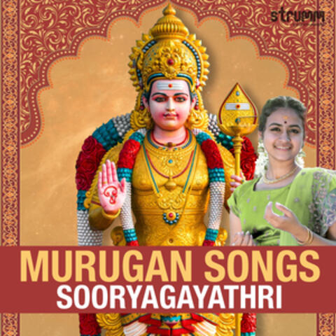 Murugan Songs by Sooryagayathri