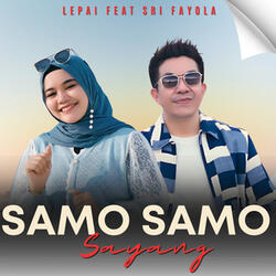 Samo Samo Sayang