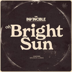 Oh Bright Sun (from The Invincible Original Game Soundtrack)