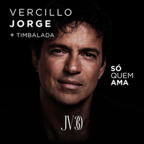 Só Quem Ama