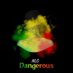 Dangerous