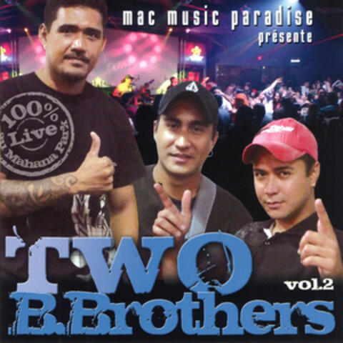 Two B. Brothers, Vol. 2