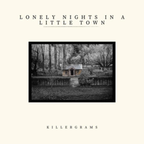 Lonely Nights in a Little Town
