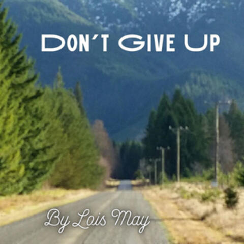 Don't Give Up